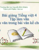 Bài Tập làm văn: Đoạn văn trong bài văn kể chuyện - Bài giảng điện tử Tiếng việt 4 - GV.N.Phương Hà