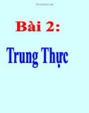 Bài giảng GDCD 7 bài 2: Trung thực