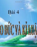 Bài giảng GDCD 7 bài 4: Đạo đức và kỉ luật