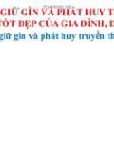 Bài giảng môn GDCD lớp 7 - Bài 10: Giữ gìn và phát huy truyền thống tốt đẹp của gia đình, dòng họ