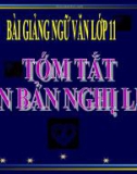 Bài giảng tuần 33 - Ngữ văn lớp 11: Tóm tắt văn bản nghị luận