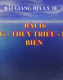 Bài giảng Địa lý 10 bài 16: Sóng. Thủy triều. Dòng biển