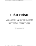 Giáo trình môn Quản lý dự án đầu tư xây dựng công trình