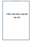 Chiếc chìa khóa vàng khi tìm việc