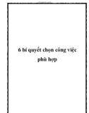 6 bí quyết chọn công việc phù hợp