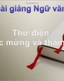 Bài giảng Ngữ văn 9 bài 34: Thư (điện) chúc mừng và thăm hỏi