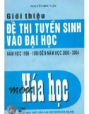 Giới thiệu một số đề thi tuyển sinh vào Đại học môn Hóa học (Tái bản có bổ sung): Phần 1