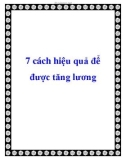 7 cách hiệu quả để được tăng lương