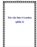 Xin việc làm ở London (phần 2)