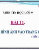 Bài giảng Tin học 9 bài 11: Thêm hình ảnh vào trang chiếu