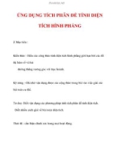 Giáo án Giải tích 12 ban tự nhiên : Tên bài dạy : ỨNG DỤNG TÍCH PHÂN ĐỂ TÍNH DIỆN TÍCH HÌNH PHẲNG