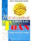 Toán trung học phổ thông và một số chuyên đề chọn lọc: Phần 1