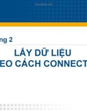 Bài giảng Lập trình cơ sở dữ liệu - Chương 2: Lấy dữ liệu theo cách connected