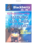 Cài đặt các đời điện thoại BlackBerry 2G-3G toàn tập - Kỹ thuật thâm nhập sử dụng sửa chữa: Phần 1