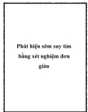 Phát hiện sớm suy tim bằng xét nghiệm đơn giản