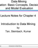 Data Mining Classification: Basic Concepts, Decision Trees, and Model Evaluation Lecture Notes for Chapter 4 Introduction to Data Mining