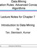 Data Mining Association Rules: Advanced Concepts and Algorithms Lecture Notes for Chapter 7 Introduction to Data Mining