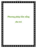 Phương pháp tắm nắng cho trẻ