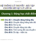 Bài giảng Hệ thống lý thuyết - bài tập chuyên đề Vật lí lớp 10: Chương 1 - Động học chất điểm