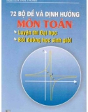 Tuyển tập 72 bộ đề và định hướng môn Toán (Luyện thi Đại học bồi dưỡng học sinh giỏi): Phần 1