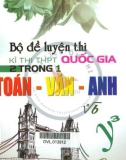 Tổng hợp bộ đề luyện thi kỳ thi THPT Quốc gia 2 trong 1 Toán - Văn - Anh: Phần 1