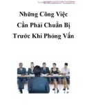 Những Công Việc Cần Phải Chuẩn Bị Trước Khi Phỏng Vấn