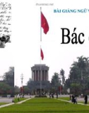 Bài giảng Ngữ văn 12 tuần 14 bài: Bác ơi - Tố Hữu