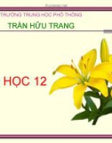 Bài giảng Tin học 12 - Bài 2: Hệ quản trị cơ sở dữ liệu (Trường THPT Trần Hữu Trang)