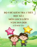 Bộ 5 đề kiểm tra 1 tiết học kì 2 môn GDCD lớp 9 năm 2019-2020 có đáp án