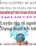 Luyện tập tả người – Tập làm văn lớp 5 – Tuần 19