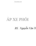 Bài giảng Áp xe phổi - BS. Nguyễn Văn Thọ