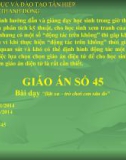 Giáo án Thể dục số 45: Bài Bật xa - Trò chơi con sâu đo