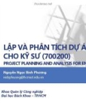 Bài giảng Lập và phân tích dự án cho kỹ sư (Project planning and analysis for engineers): Chương 0 - Nguyễn Ngọc Bình Phương