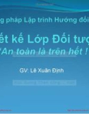 Bài giảng Phương pháp lập trình hướng đối tượng: Thiết kế lớp đối tượng