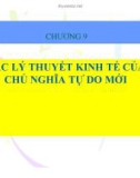 Chương 9 : Các lý thuyết kinh tế của chủ nghĩa tự do mới