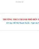 Bài giảng môn Ngữ văn lớp 9 - Tiết 14+15: Hoàng Lê Nhất Thống Chí