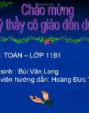 Bài giảng Hình học 11 - Tiết 34: Đường thẳng vuông góc với mặt phẳng (Tiếp theo)