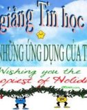 Bài giảng Tin học 10 bài 8: Những ứng dụng của tin học