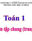 Bài giảng môn Toán lớp 1 năm học 2019-2020 - Tuần 6: Luyện tập chung - Trang 40 (Trường Tiểu học Ái Mộ B)