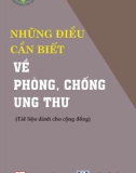 Phòng chống ung thư - Những điều cần biết: Phần 1