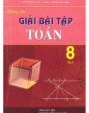 hướng dẫn giải bài tập toán 8 (tập 2 - tái bản lần thứ hai): phần 1