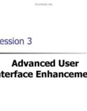 Session 3 - Advanced User Interface Enhancements