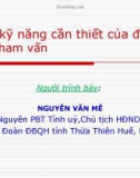 Bài giảng Một số kỹ năng cần thiết của đại biểu trong tham vấn - Nguyễn Văn Mễ