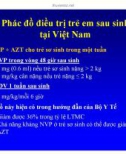 Bài giảng điều trị HIV : Dự phòng lây truyền HIV từ mẹ sang con part 10