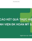 Bài giảng Báo cáo kết quả thực hiện 5S tại bệnh viện ĐK Hoàn Mỹ Sài Gòn