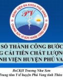 Bài giảng Một số thành công bước đầu trong cải tiến chất lượng của bệnh viện huyện Phú Vang