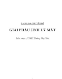 Bài giảng chuyên đề: Giải phẫu sinh lý mắt - PGS.TS Hoàng Thị Phúc