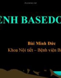 Bài giảng Bệnh Basedow - Bùi Minh Đức