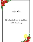 Luận văn tốt nghiệp: Kế toán tiền lương và các khoản trích theo lương