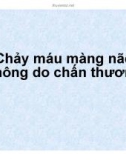 Bài giảng Chảy máu màng não không do chấn thương